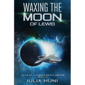 Waxing the Moon of Lewei