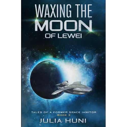 Waxing the Moon of Lewei