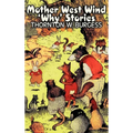 Mother West Wind 'Why' Stories by Thornton Burgess, Fiction, Animals, Fantasy & Magic