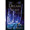 Dream Sight: Book Three of The Dream Waters Series