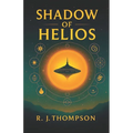 Shadow of Helios: Book 1 of the Solar Realms Saga