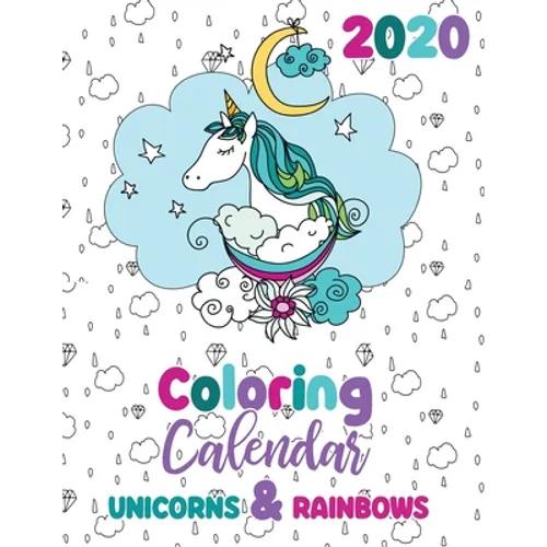 2020 Coloring Calendar Unicorns & Rainbows