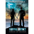 Survival Instinct: Forces of Change
