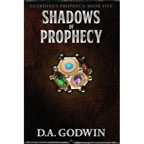 Shadows of Prophecy