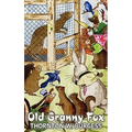 Old Granny Fox by Thornton Burgess, Fiction, Animals, Fantasy & Magic