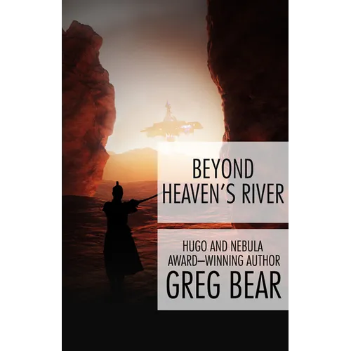 Beyond Heaven's River