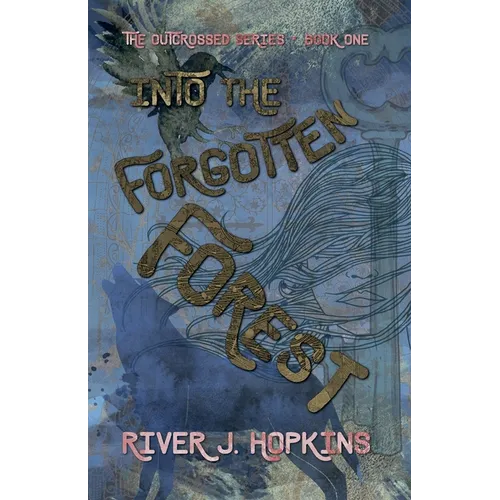 Into the Forgotten Forest