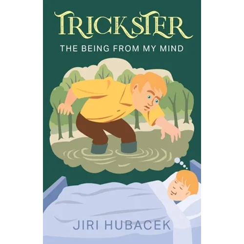 Trickster: The Being from My Mind