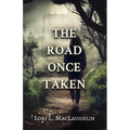 The Road Once Taken