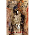 The Green Lady and the King of Shadows