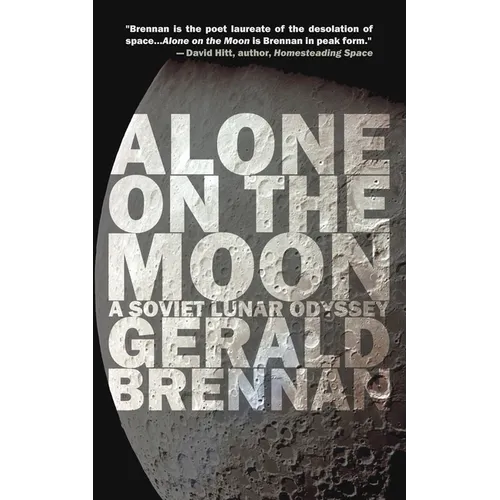 Alone on the Moon: A Soviet Lunar Odyssey
