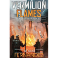 Vermilion Flames: Midnight War: Book 1