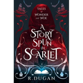 A Story Spun in Scarlet