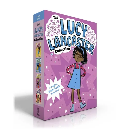 The Lucy Lancaster Collection (Boxed Set): Lucy Lancaster Has a Secret; Lucy Lancaster and the Stormy Day; Lucy Lancaster Is Totally in Control; Lucy