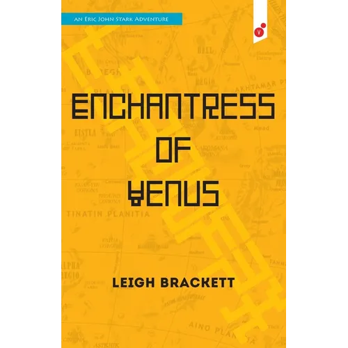 Enchantress of Venus: an Eric John Stark Adventure