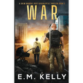War: A Drew Murphy Post-Apocalyptic Thriller
