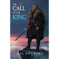 The Call of the King: The Bear King Book 1