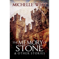 Memory of Stone and Other Stories
