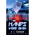 The Hands We're Given