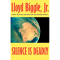 Silence is Deadly