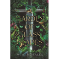 A Garden of Glass Blades