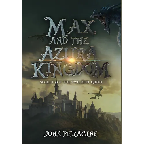 Max and the Azura Kingdom (Hardcover)
