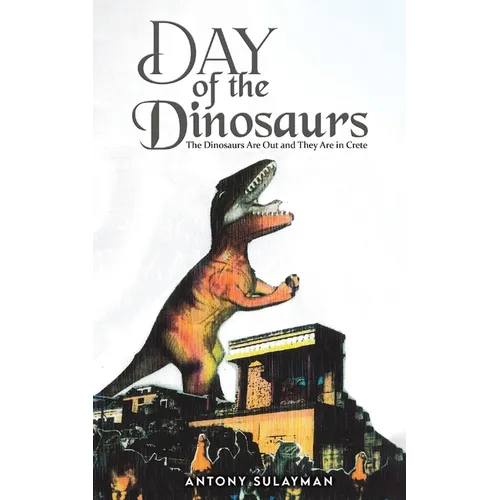 Day of the Dinosaurs