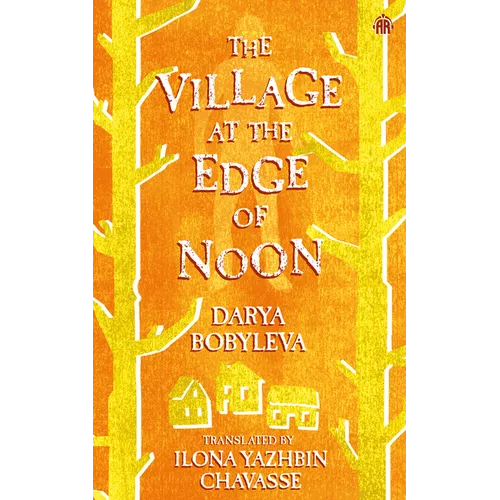 The Village at the Edge of Noon
