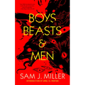 Boys, Beasts & Men