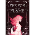 The Fox and the Flame
