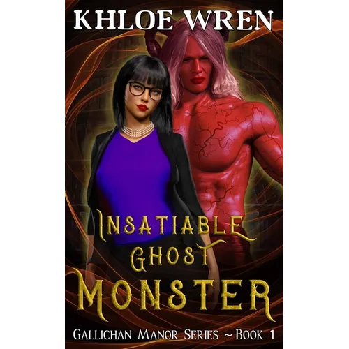 Insatiable Ghost Monster: Monster Romance