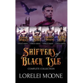 Shifters of Black Isle: The Complete Collection