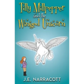 Tilly Millpepper and the Winged Unicorn
