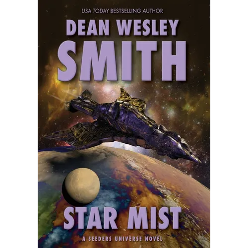 Star Mist: A Seeders Universe Novel