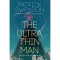 The Ultra Thin Man
