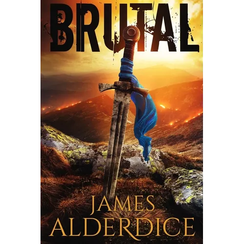 Brutal: An Epic Grimdark Fantasy