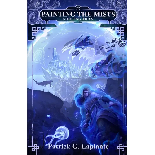 Shifting Tides: Book 7 of Painting the Mists
