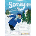 Soraya and the Yeti (Soraya, Book #3)