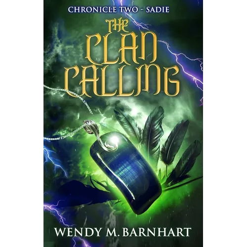 The Clan Calling: Chronicle Two-Sadie in the Adventures of Jason Lex