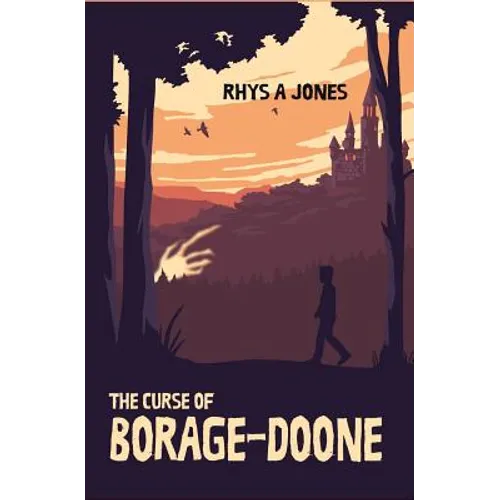 The Curse of Borage-Doone: A Fantasy Adventure for All Ages