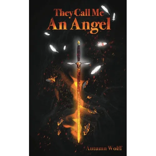 They Call Me An Angel