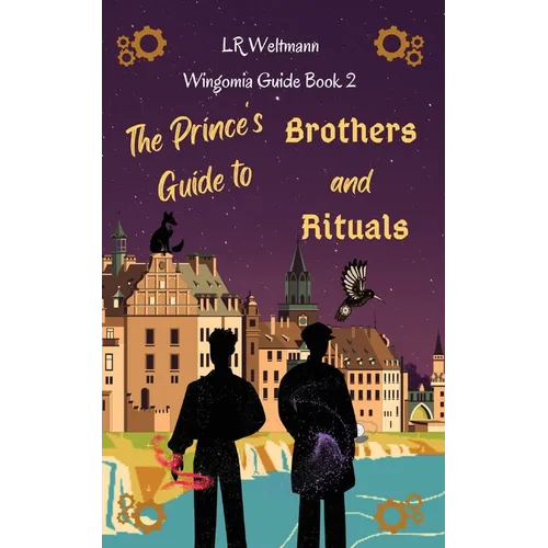 The Prince's Guide to Brothers and Rituals