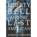 Liberty Bell and the Last American