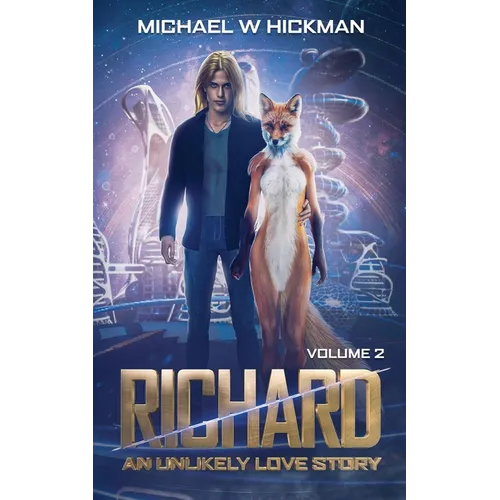 Richard: An Unlikely Love Story Revised