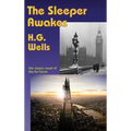 The Sleeper Awakes: A Fantastic Books Book