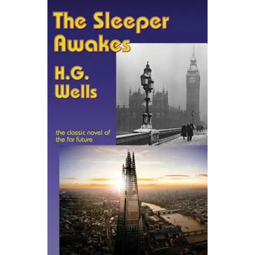 The Sleeper Awakes: A Fantastic Books Book