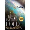 The Initial Fold: Large Print Edition