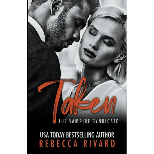Taken: A Vampire Syndicate Romance