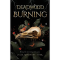 Deadwood Burning