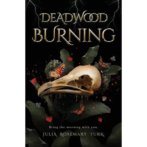 Deadwood Burning